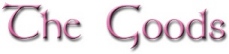 thegoods.jpg (6364 bytes)