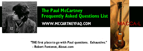 The Paul McCartney Frequently Asked Questions 
List